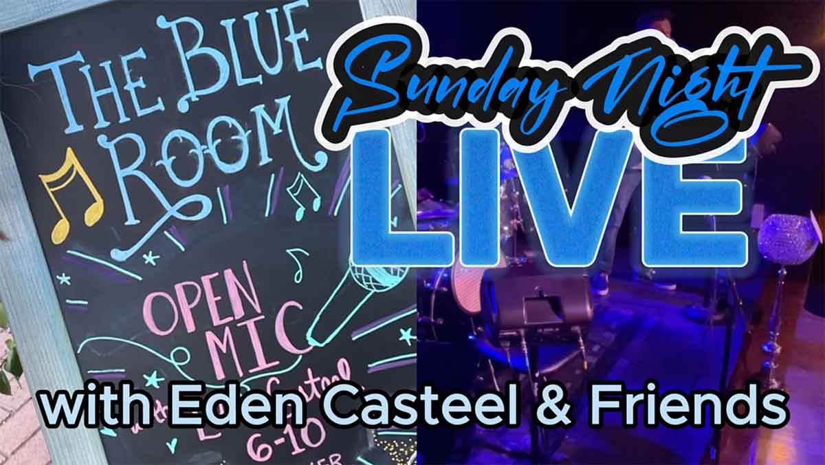 Open Mic-Sunday Night Live With Eden