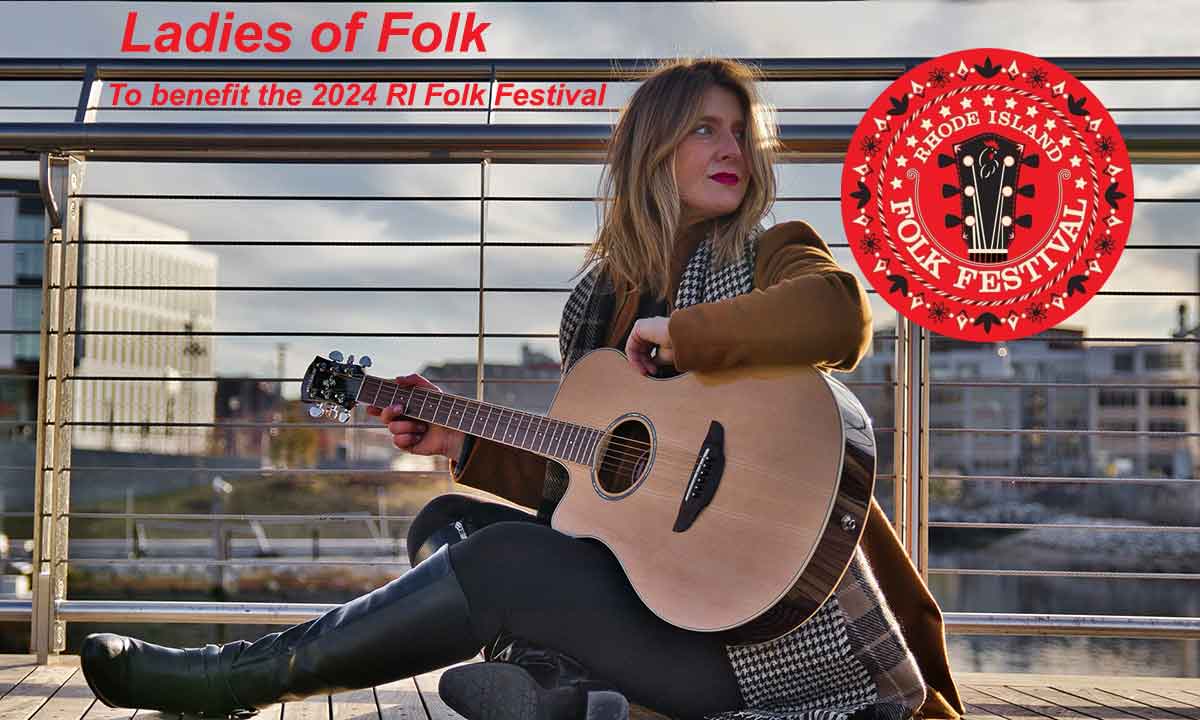 Ladies of Folk - RI Folk Fest