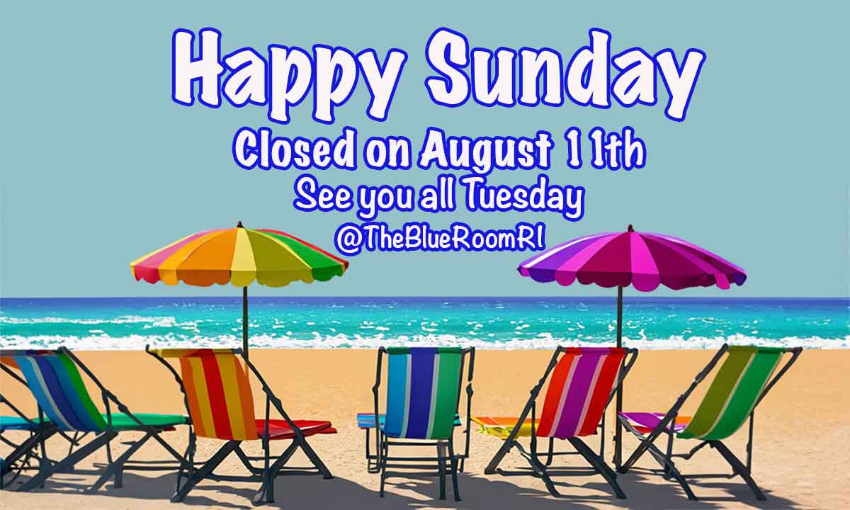 Closed Sunday August 11 2024